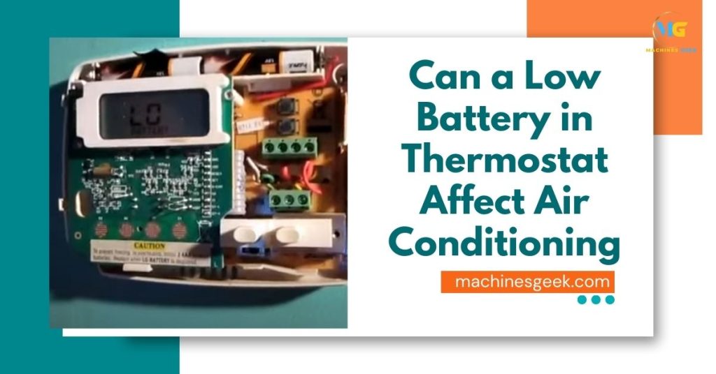 Can a Low Battery in Thermostat Affect Air Conditioning
