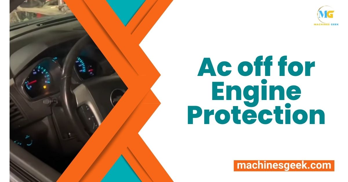 Ac off for Engine Protection