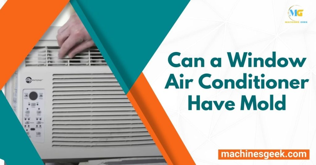 Can a Window Air Conditioner Have Mold