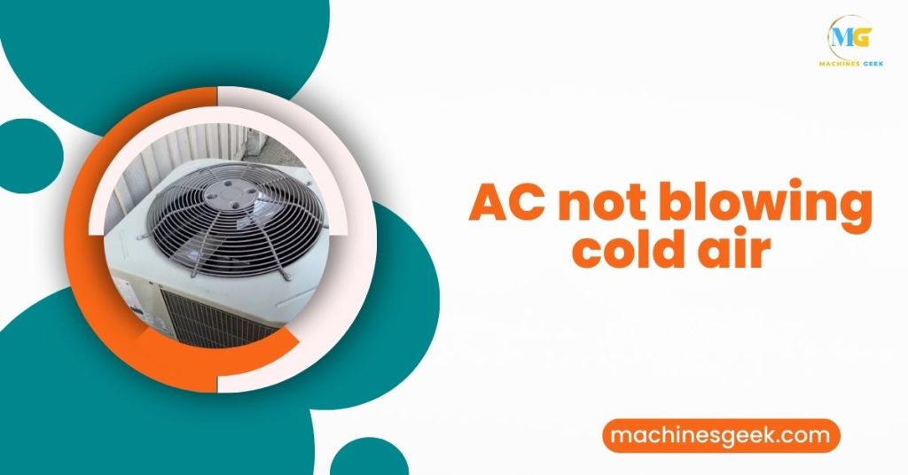 AC not blowing cold air