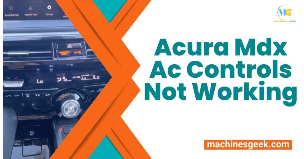 Acura Mdx Ac Controls Not Working