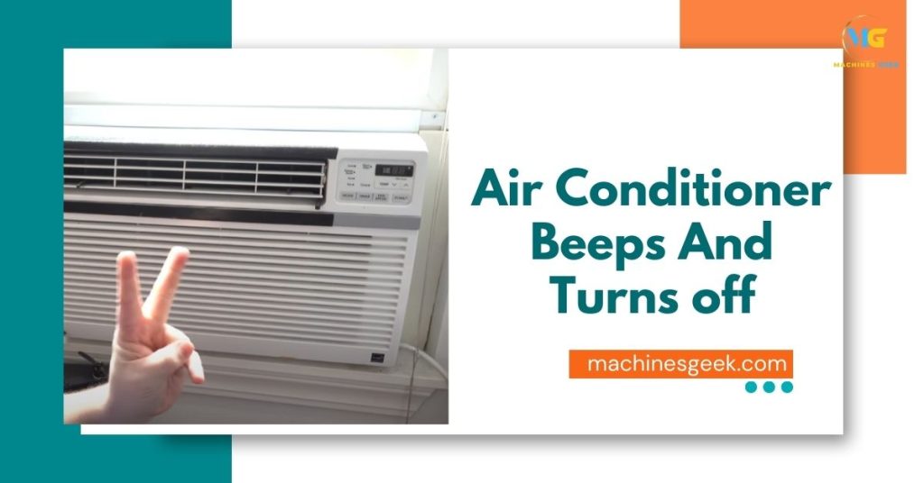 Air Conditioner Beeps And Turns off