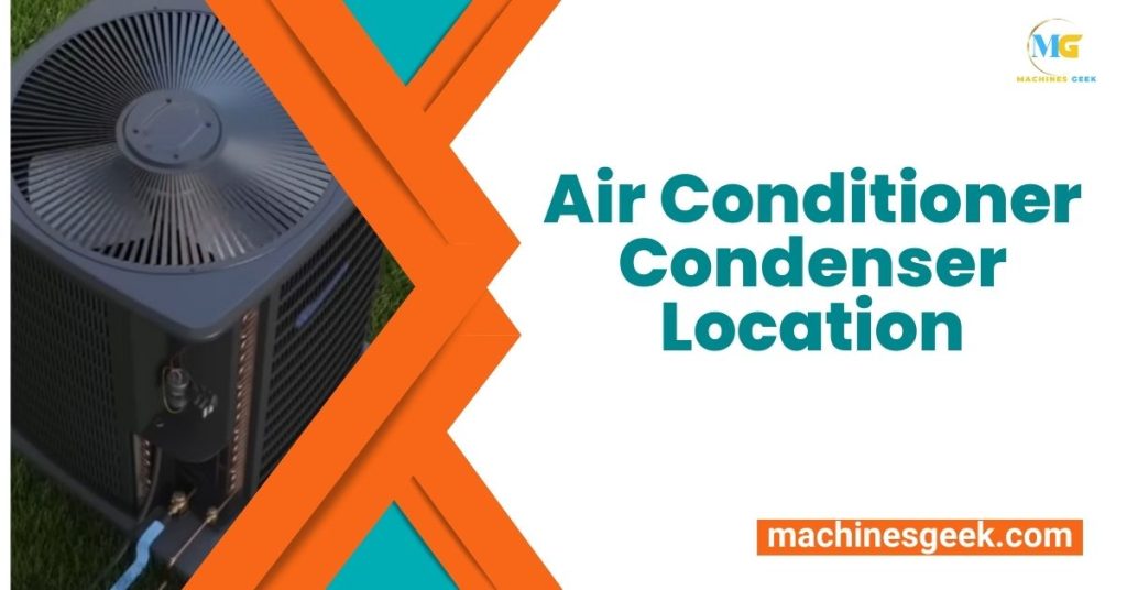 Air Conditioner Condenser Location