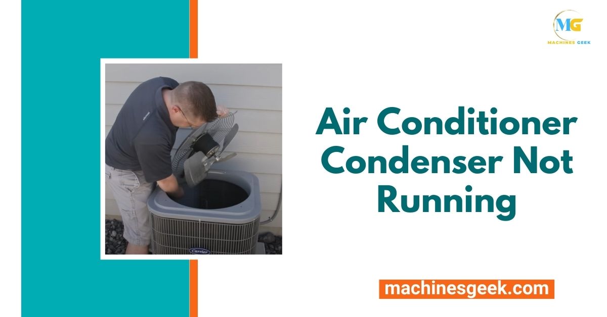 Air Conditioner Condenser Not Running