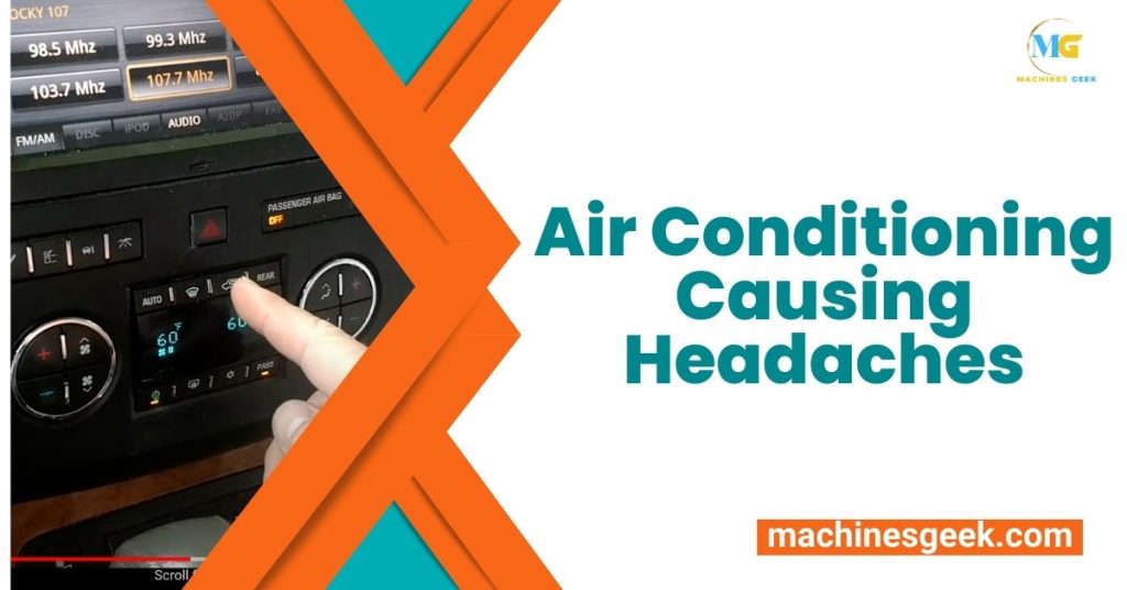Air Conditioning Causing Headaches