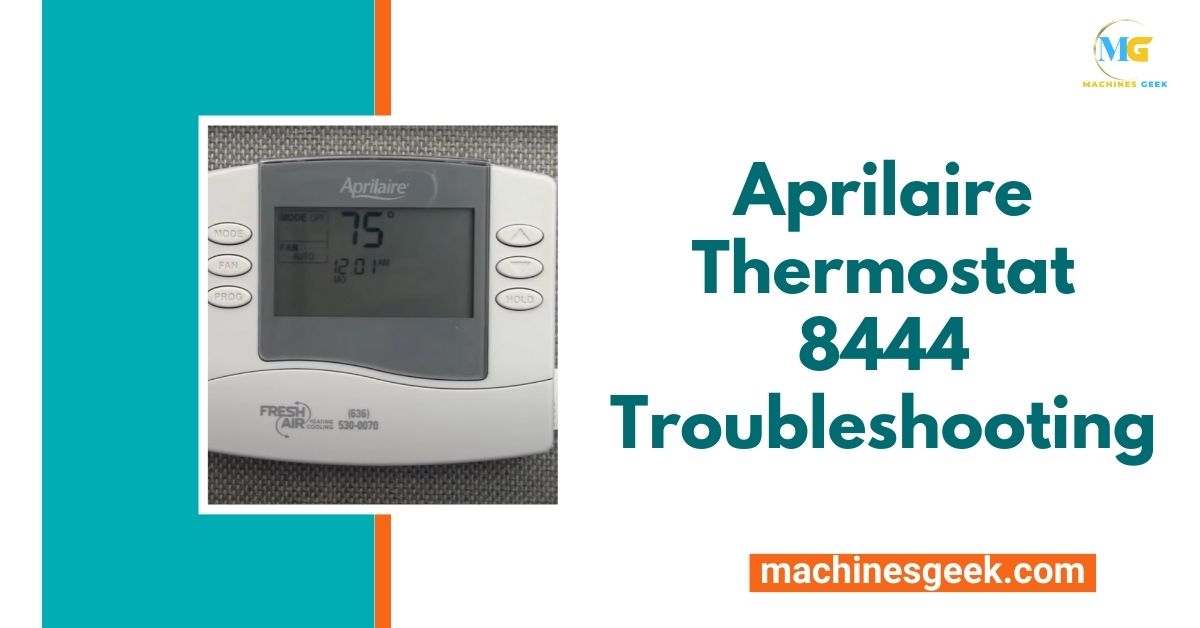 Aprilaire Thermostat 8444 Troubleshooting
