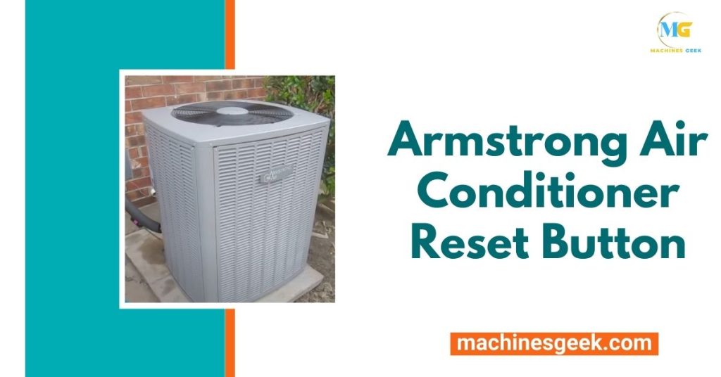 Armstrong Air Conditioner Reset Button