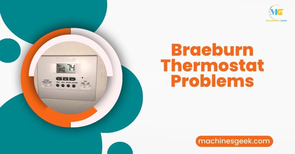 Braeburn Thermostat Problems