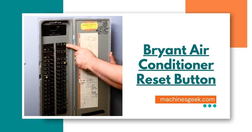 Bryant Air Conditioner Reset Button