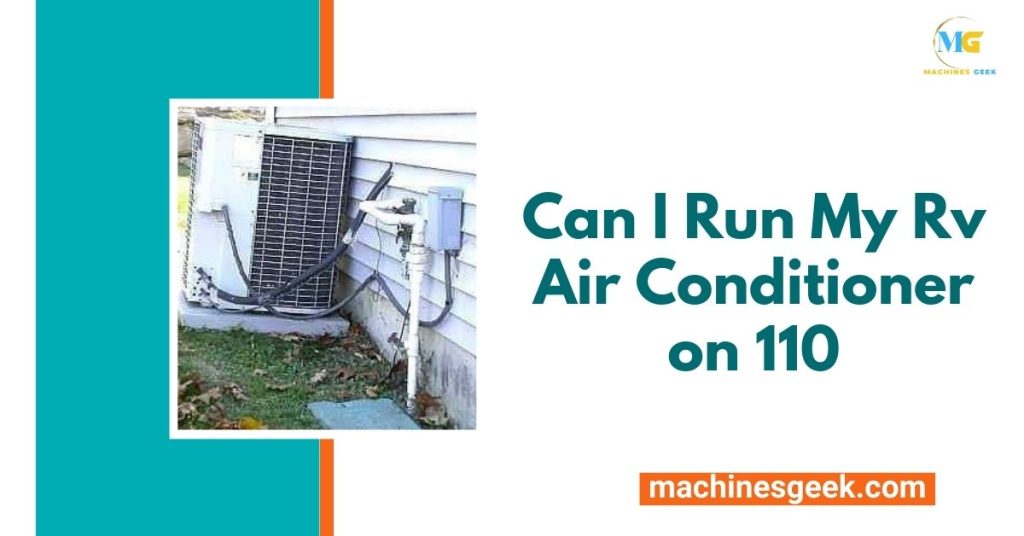 Can I Run My Rv Air Conditioner on 110