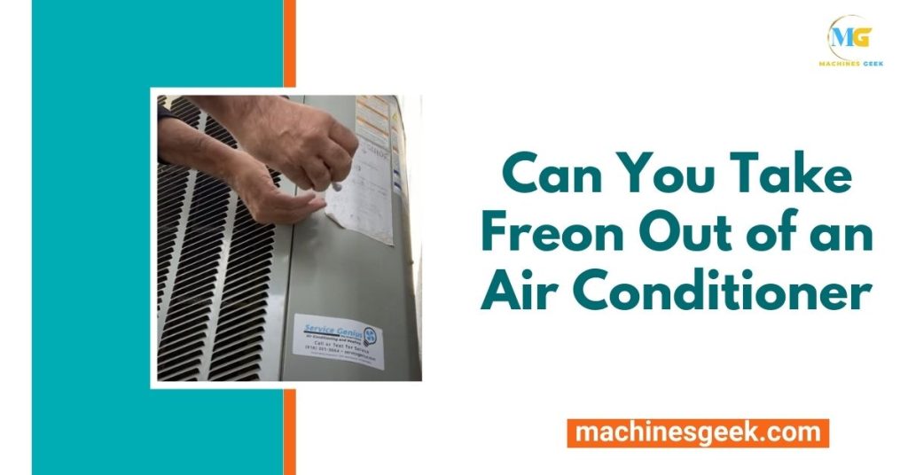 Can You Take Freon Out of an Air Conditioner