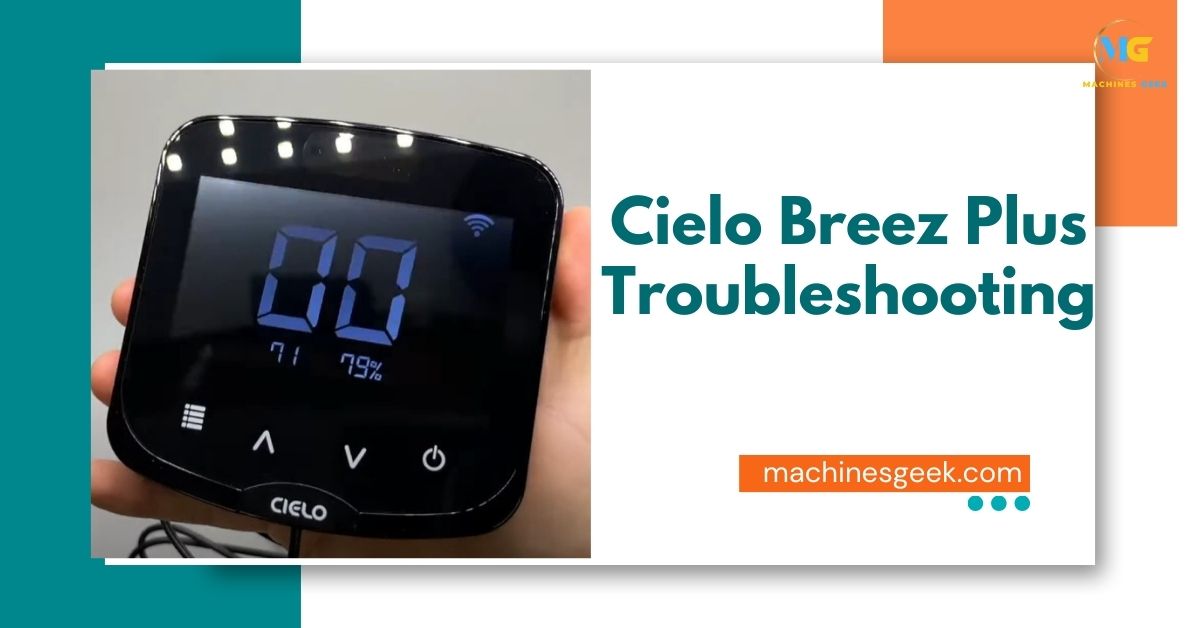 Cielo Breez Plus Troubleshooting