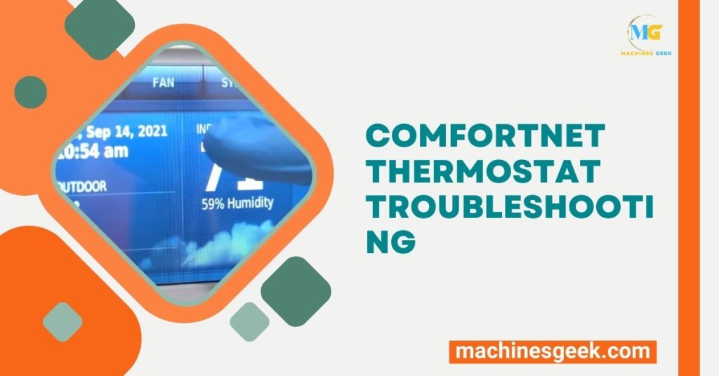 Comfortnet Thermostat Troubleshooting