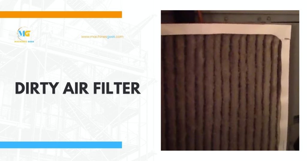 Dirty air filter