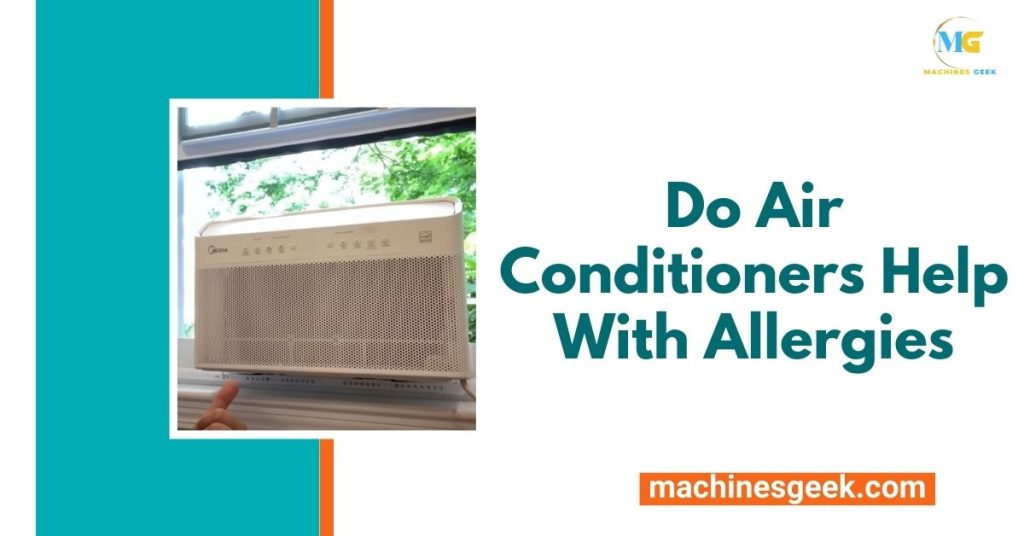 Do Air Conditioners Help With Allergies