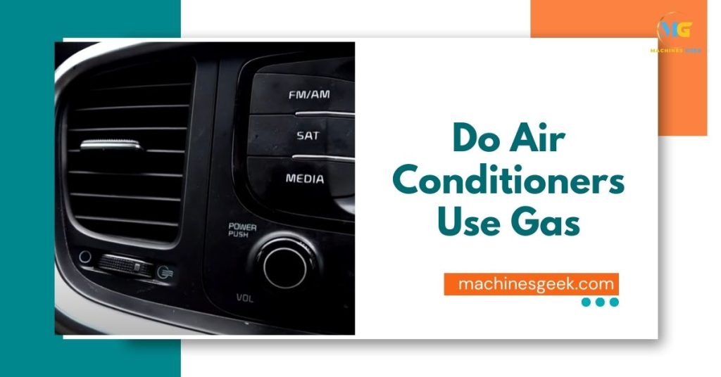 Do Air Conditioners Use Gas