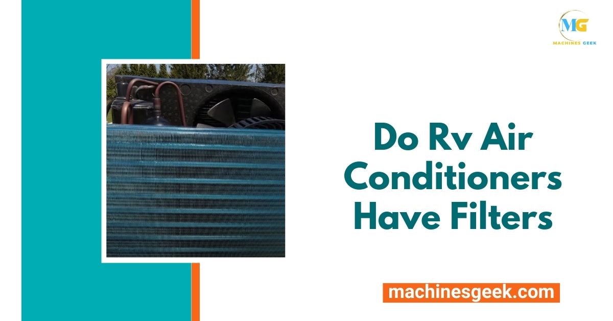 Do Rv Air Conditioners Have Filters