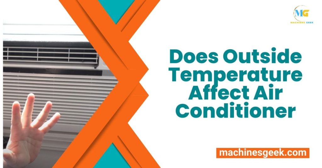 Does Outside Temperature Affect Air Conditioner