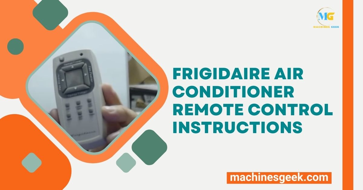 Frigidaire Air Conditioner Remote Control Instructions