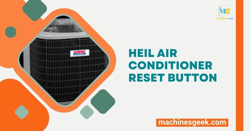 Heil Air Conditioner Reset Button