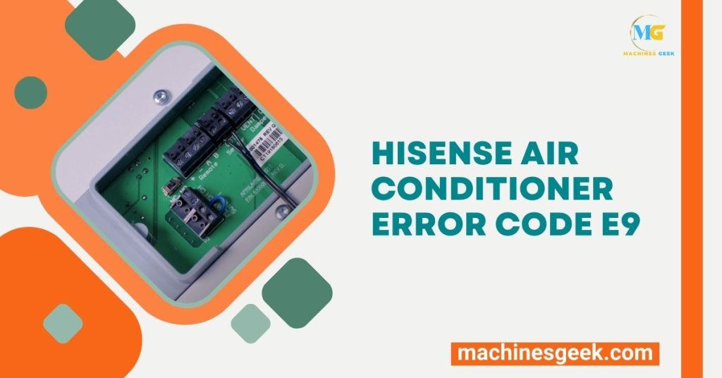 Hisense Air Conditioner Error Code E9