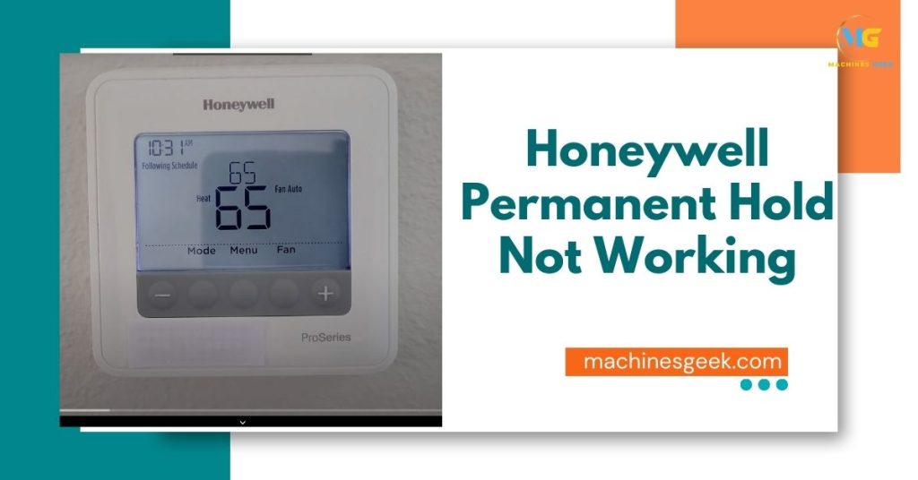 Honeywell Permanent Hold Not Working