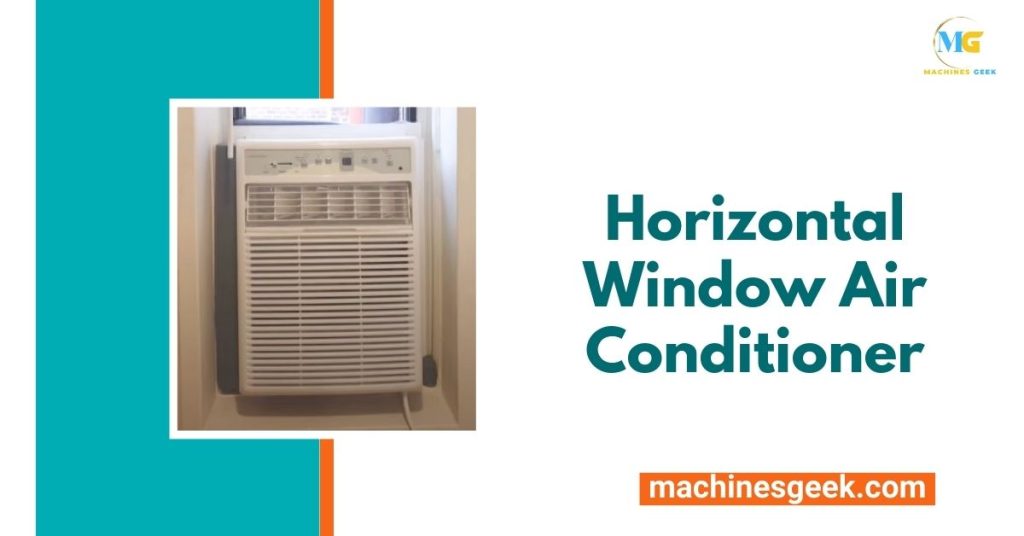 Horizontal Window Air Conditioner