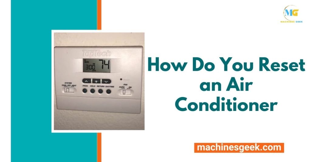 How Do You Reset an Air Conditioner