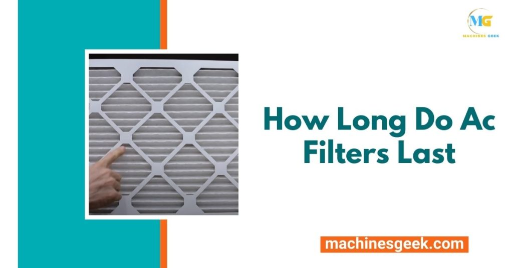 How Long Do Ac Filters Last