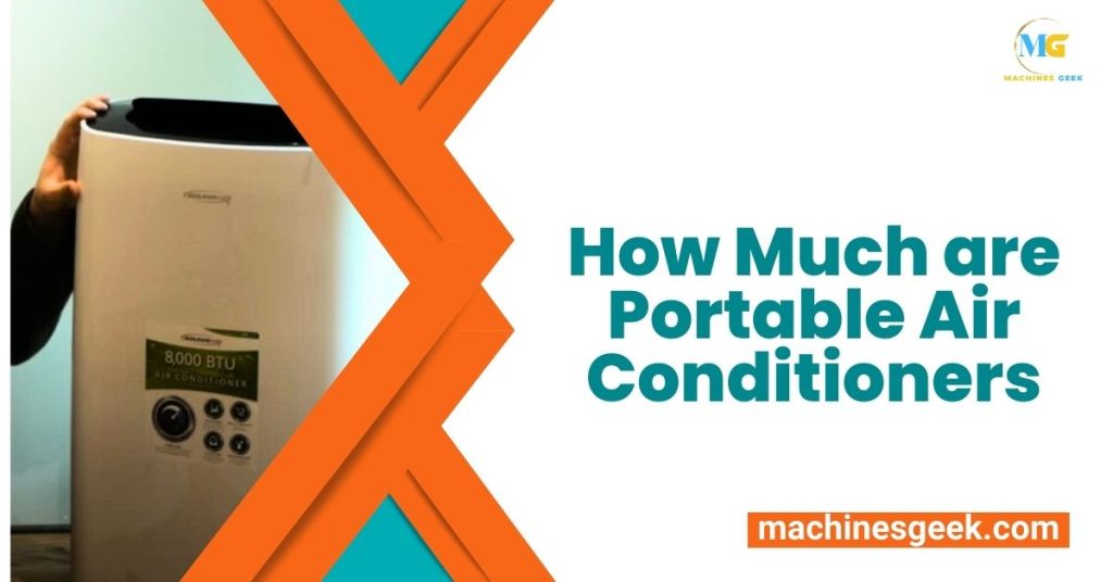 How Much are Portable Air Conditioners