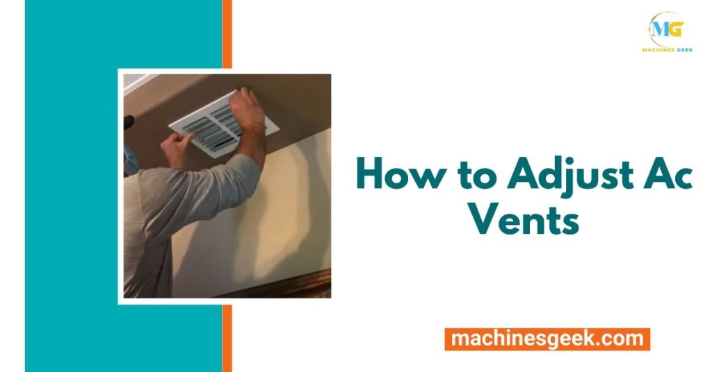 How to Adjust Ac Vents