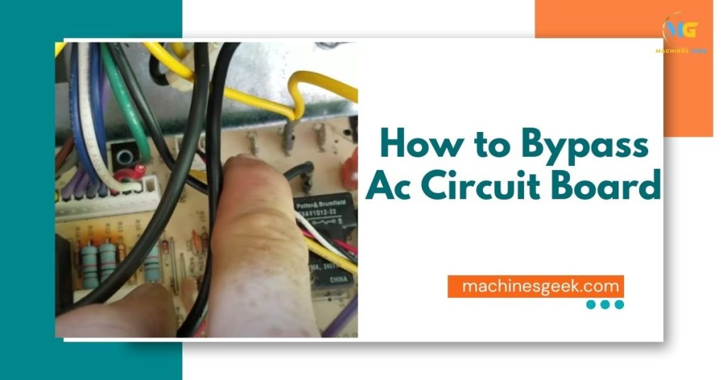 How to Bypass Ac Circuit Board