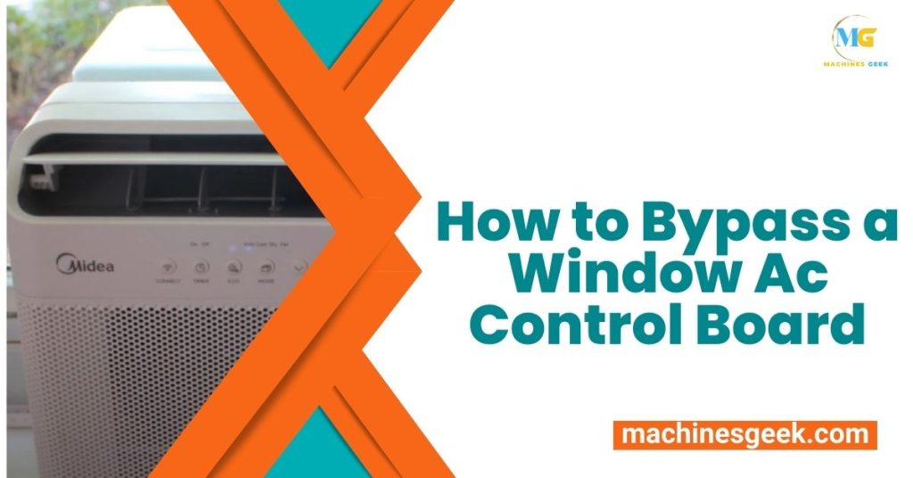 How to Bypass a Window AC Control Board