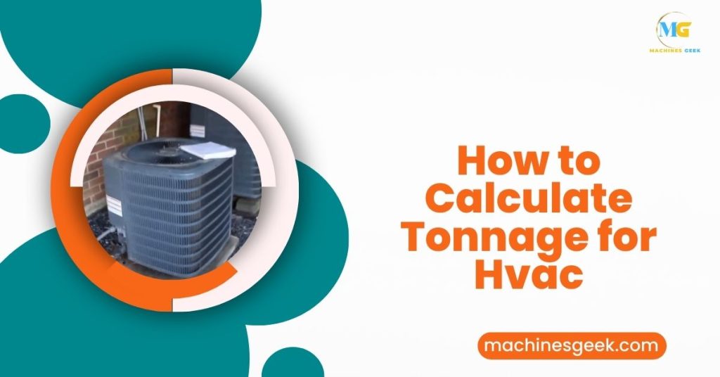 How to Calculate Tonnage for Hvac