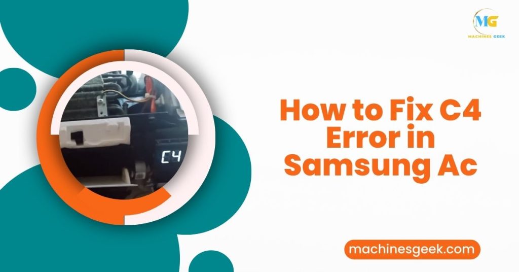 How to Fix C4 Error in Samsung Ac