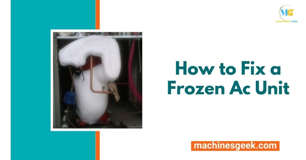 How to Fix a Frozen Ac Unit