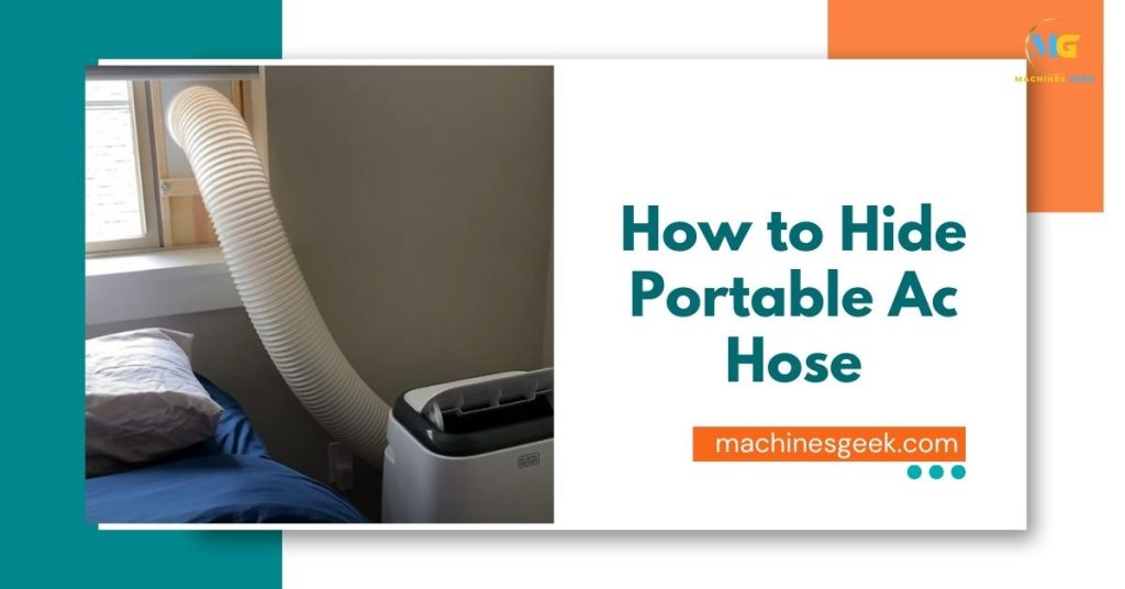 How to Hide Portable Ac Hose