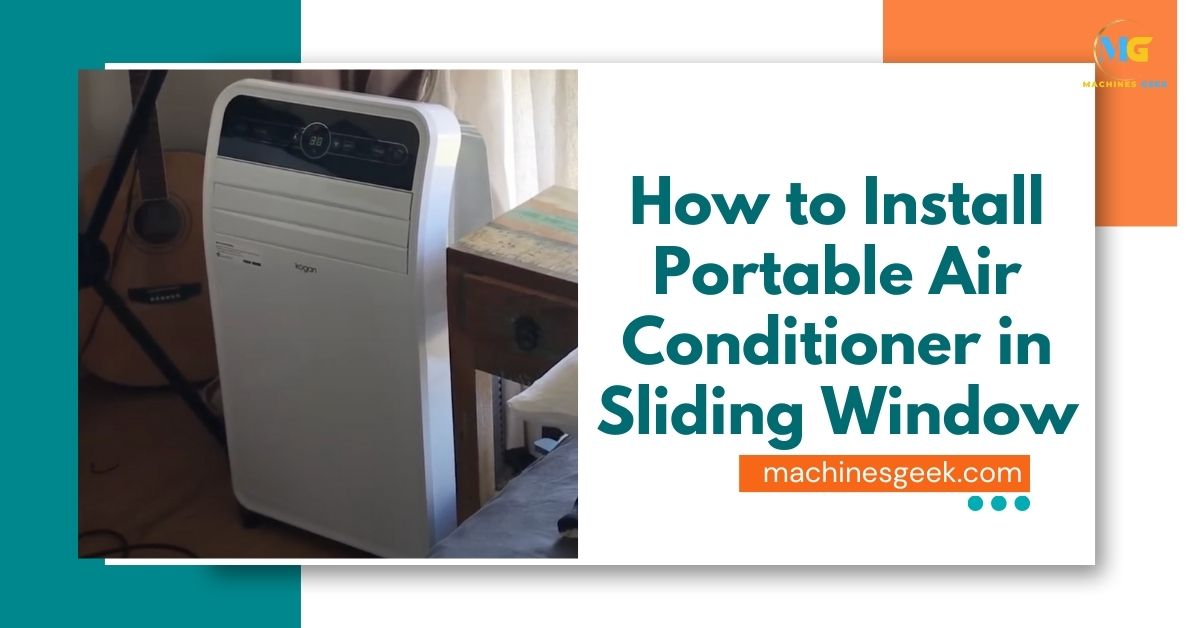 How to Install Portable Air Conditioner in Sliding Window