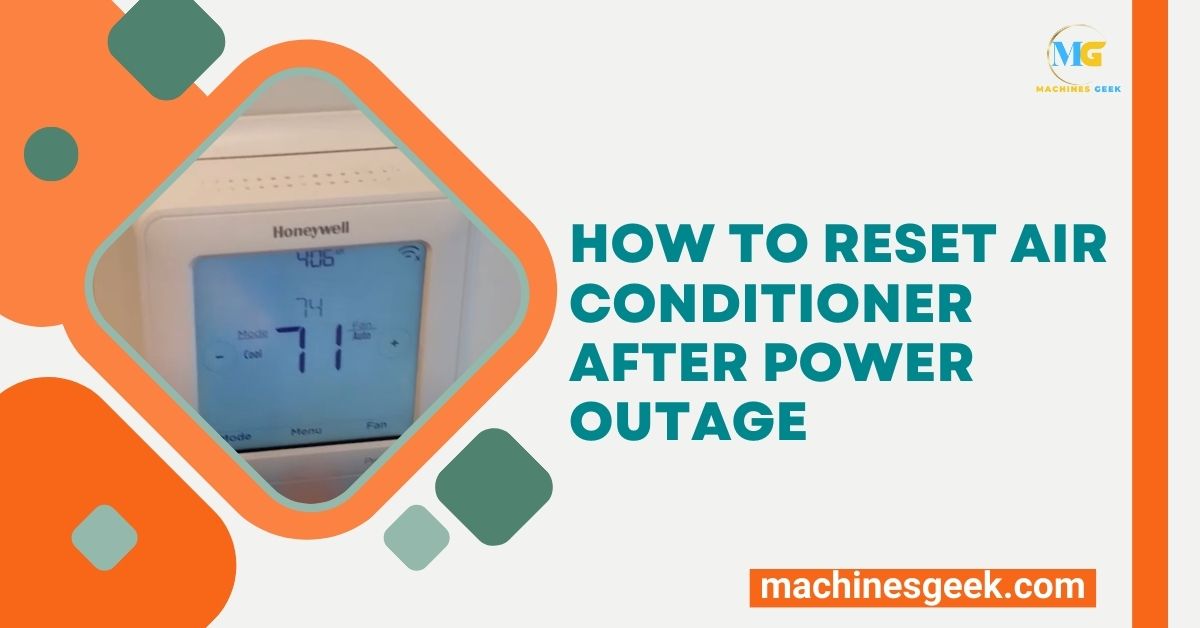 How to Reset Air Conditioner After Power Outage