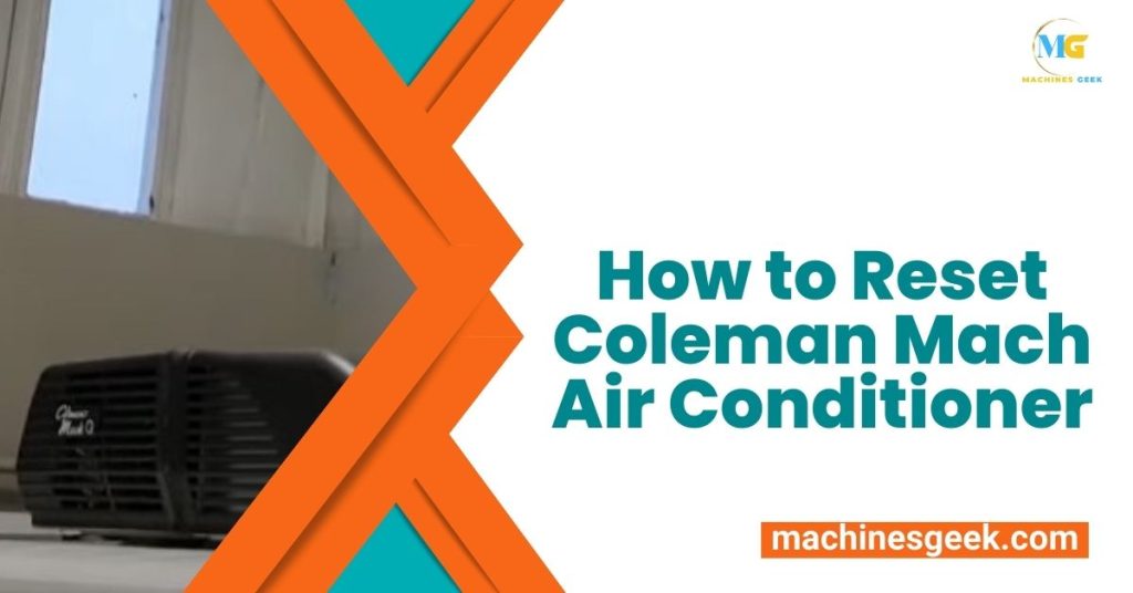 How to Reset Coleman Mach Air Conditioner