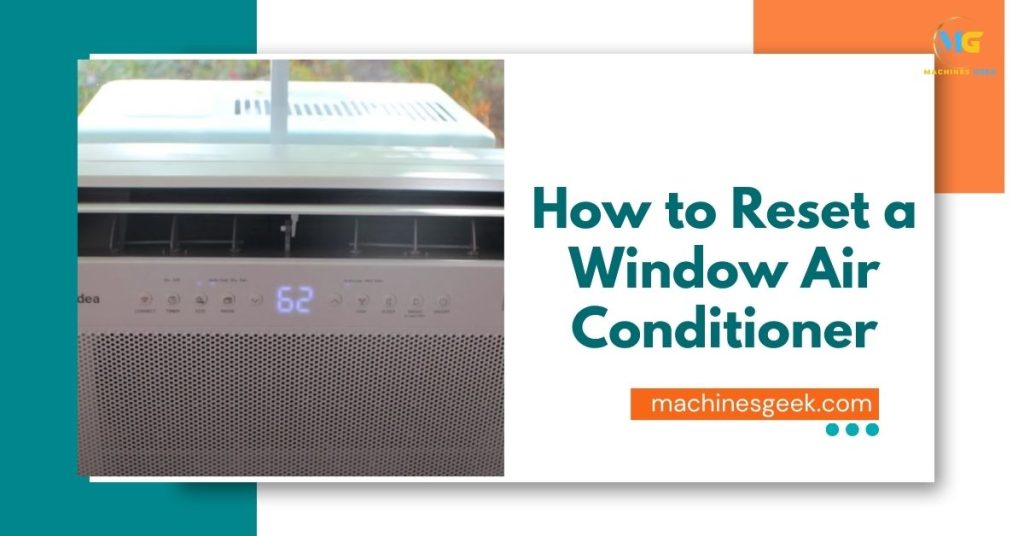 How to Reset a Window Air Conditioner