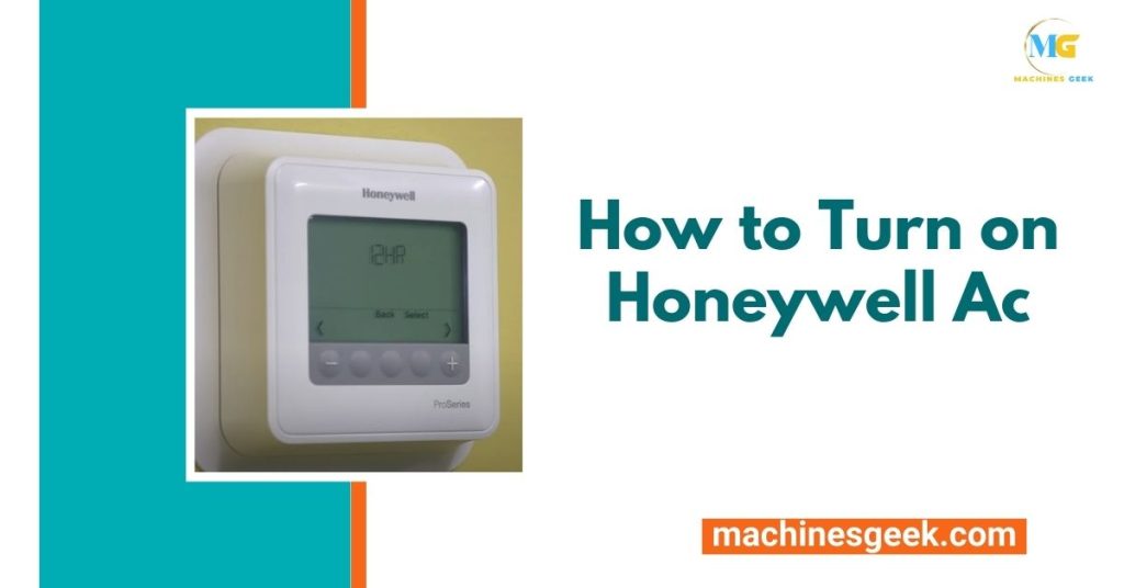 How to Turn on Honeywell Ac