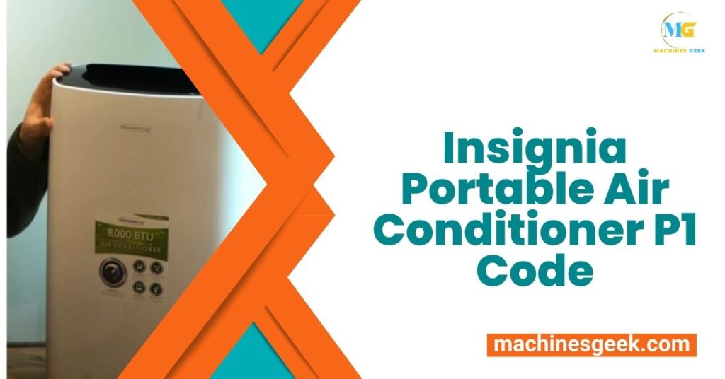 Insignia Portable Air Conditioner P1 Code