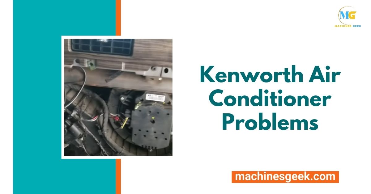Kenworth Air Conditioner Problems