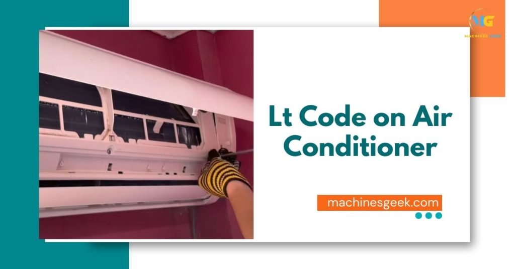 Lt Code on Air Conditioner