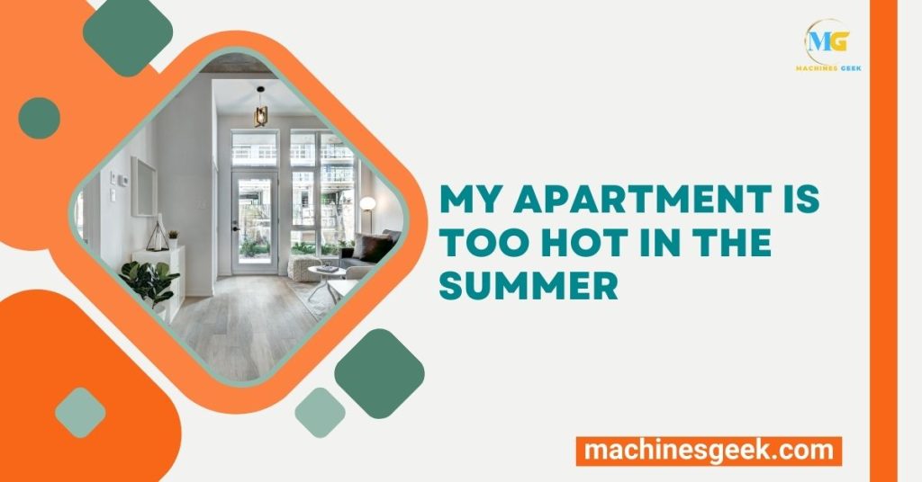 My Apartment is Too Hot in the Summer