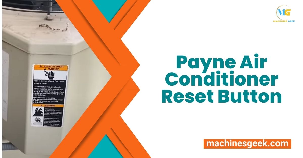 Payne Air Conditioner Reset Button