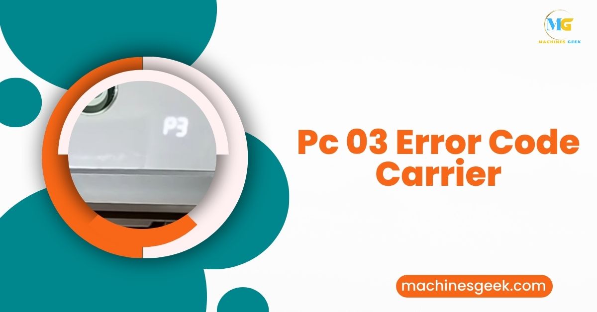 Pc 03 Error Code Carrier