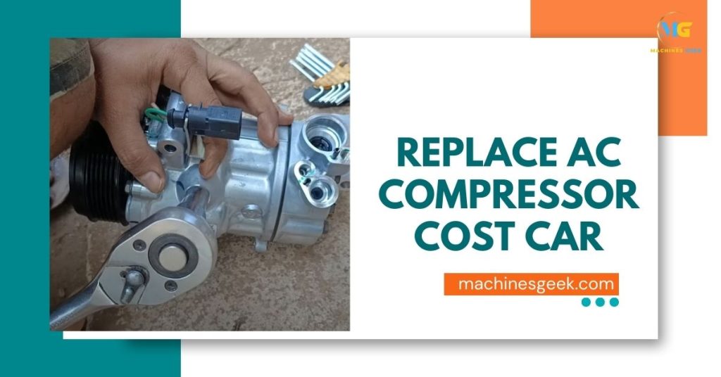 Replace Ac Compressor Cost Car