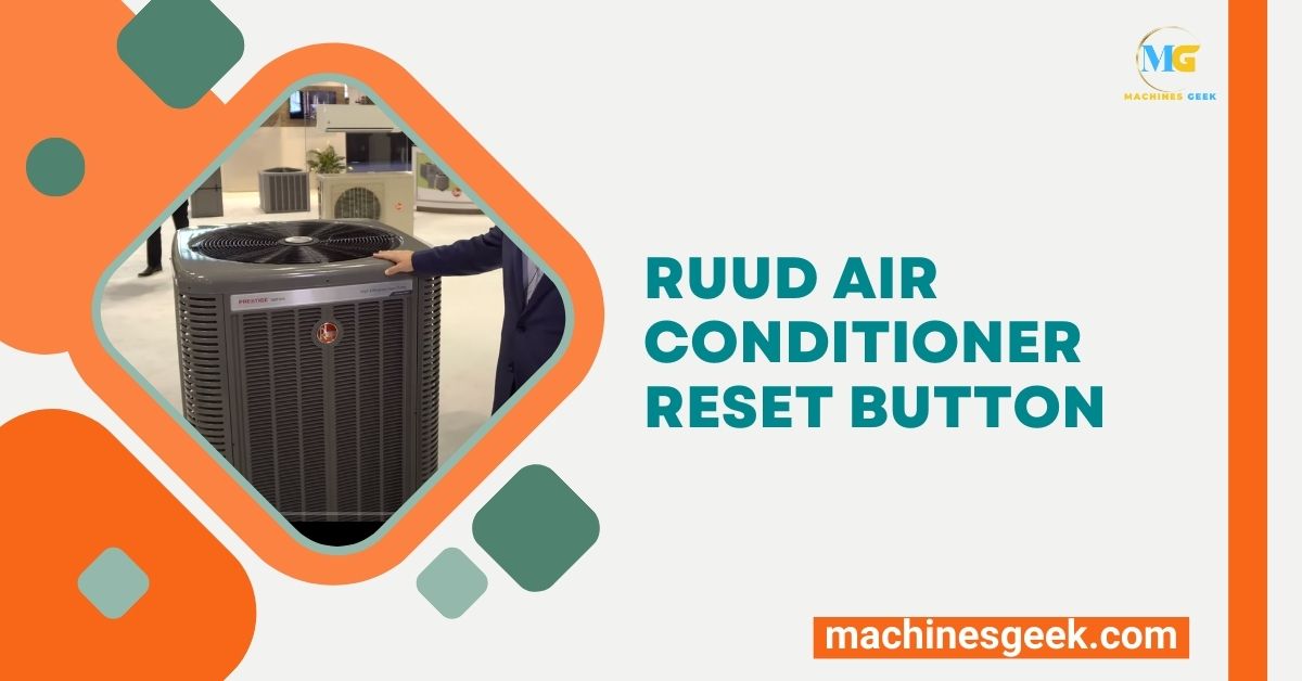 Ruud Air Conditioner Reset Button